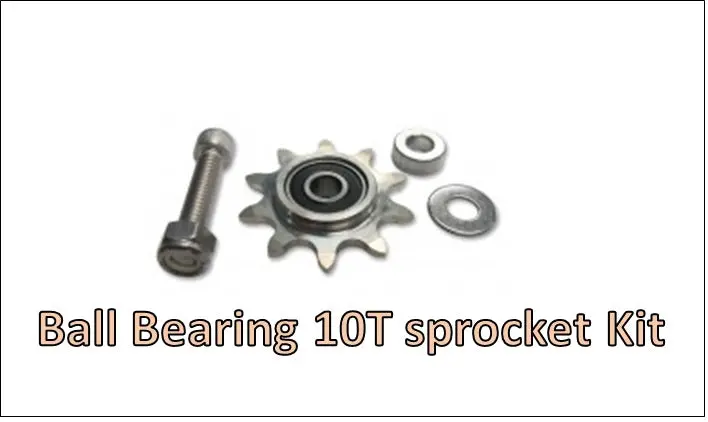 Ball Bearing 10T Sprocket Kit. 1