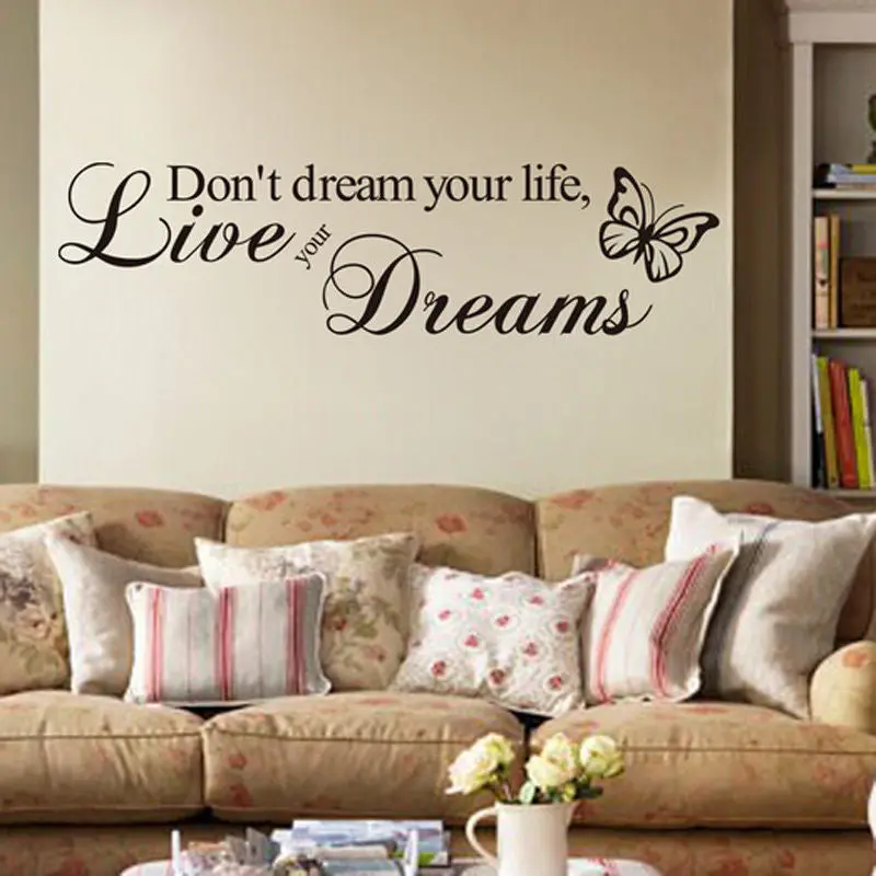 Don't Dream Your Life Live Your Dreams Wall Stickers Home Decor Bedroom Home Decoration Vinyl Wall Decals Mural Wall Art 85074 1