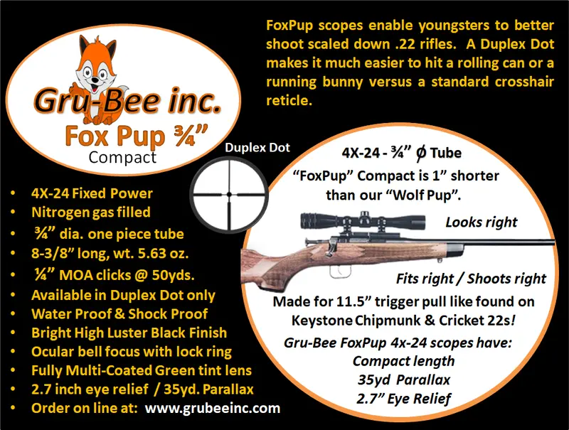 Fp-1A > Compact Model > 3/4" Foxpup 4X With Low Rings Ideal For Chipmunks, & Lever Action 22'S 1