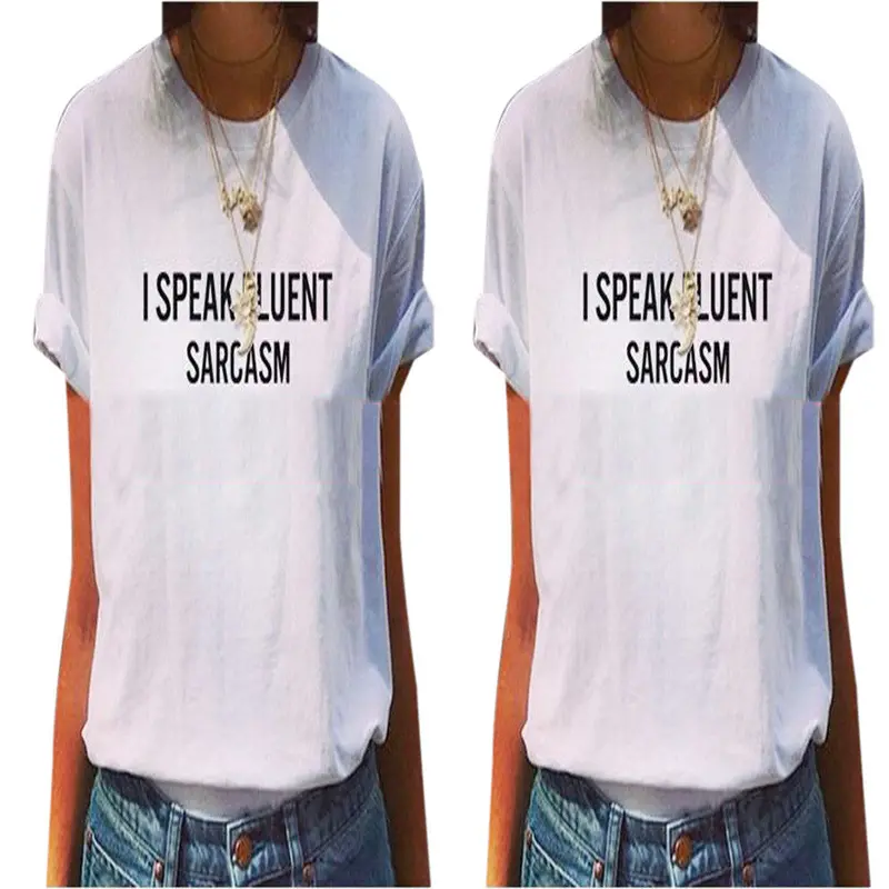"I Speak Fluent Sarcasm" Blusa Feminina Tshirt Harajuku Style Women Tshirts Short Sleeve Vintage Base Tees Camisetas 6
