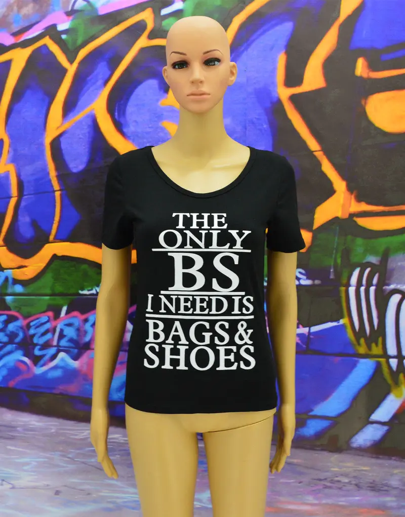 The Only Bs I Need Is Bags&Shoes " Letter Print Women T Shirt Women Tops Short Sleeve Black Womens T Shirts 3