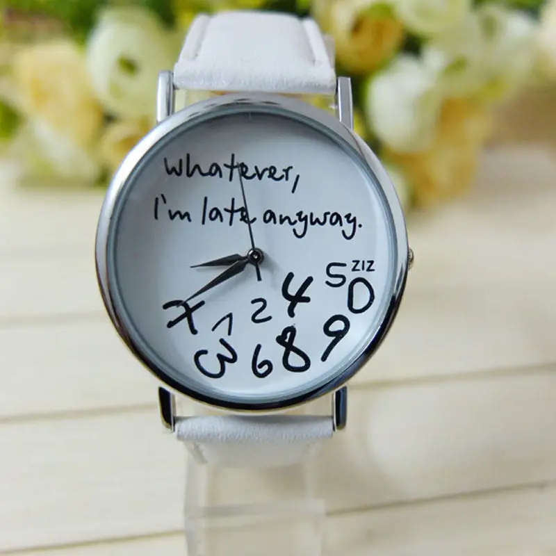 Women Watches Famous Leather Quartz Watch Whatever I Am Late Anyway Letter Watches Relojes Mujer 2
